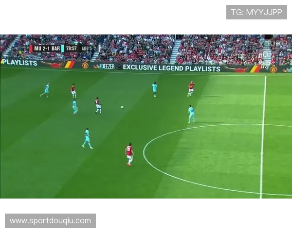 斗球d tv足球直播频道推荐,第一时间掌握最新比赛动态